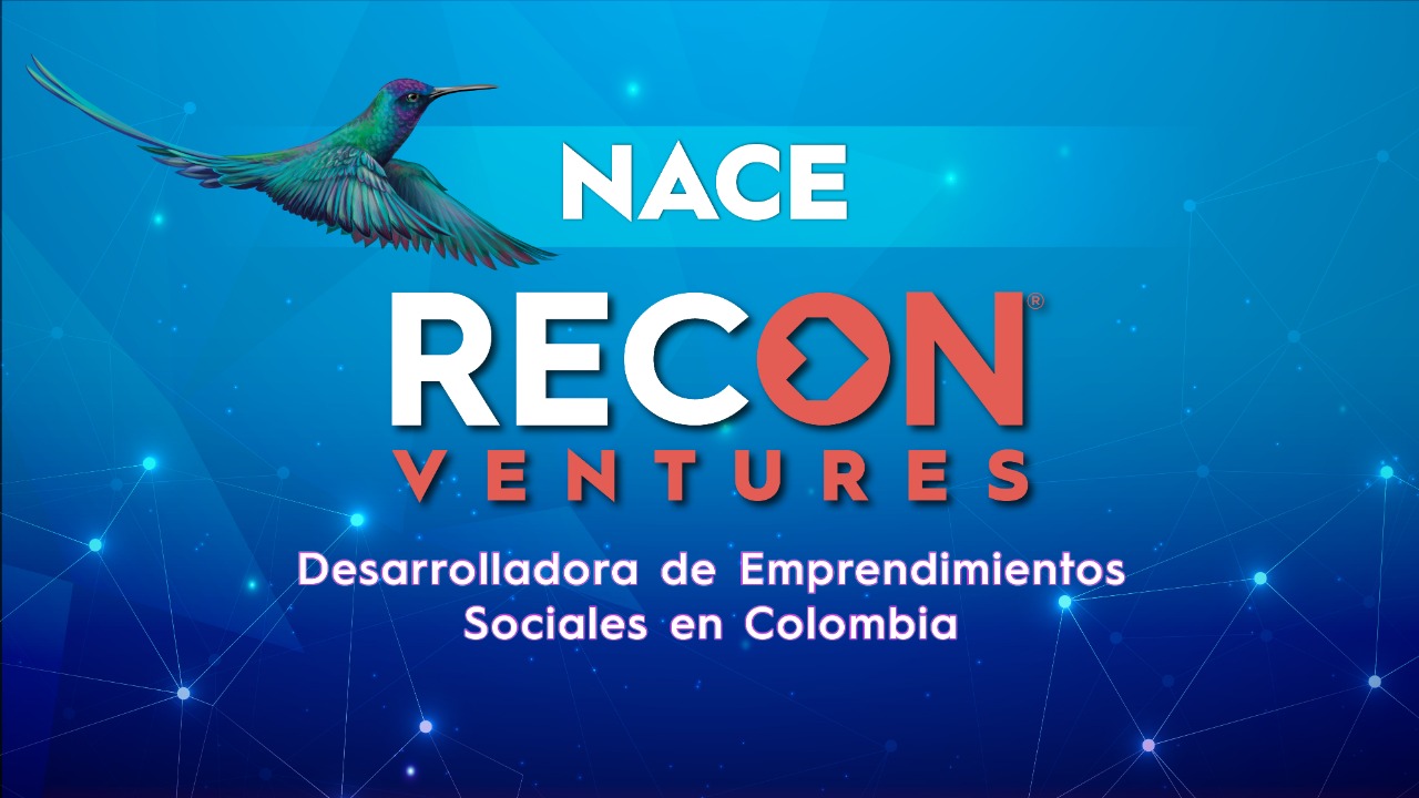 Nace Recon Ventures desarrolladora de emprendimientos sociales en Colombia